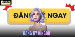 đăng ký King88